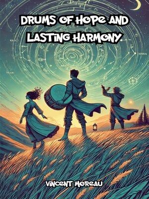 cover image of Drums of Hope and Lasting Harmony